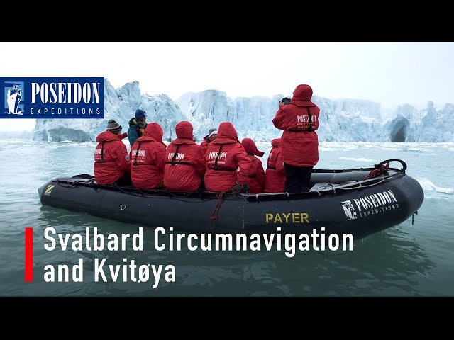 Svalbard Circumnavigation and Kvitøya