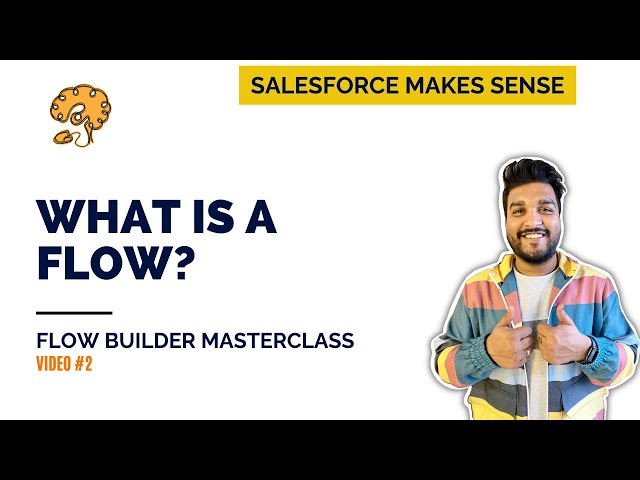 What is a Flow? | The Flow Builder Masterclass