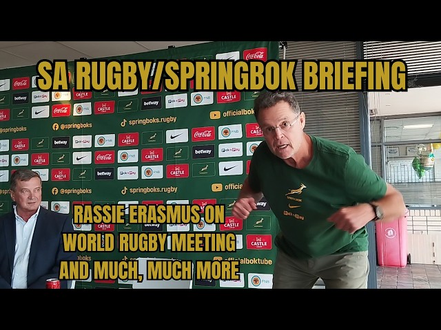 SPRINGBOKS:  Rassie gives an update on the World Rugby meeting and more at briefing