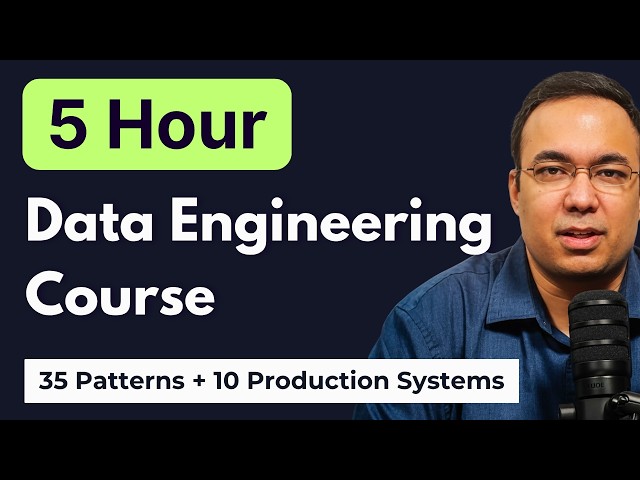 5-Hour Data Engineering Course: Complete Interview Preparation