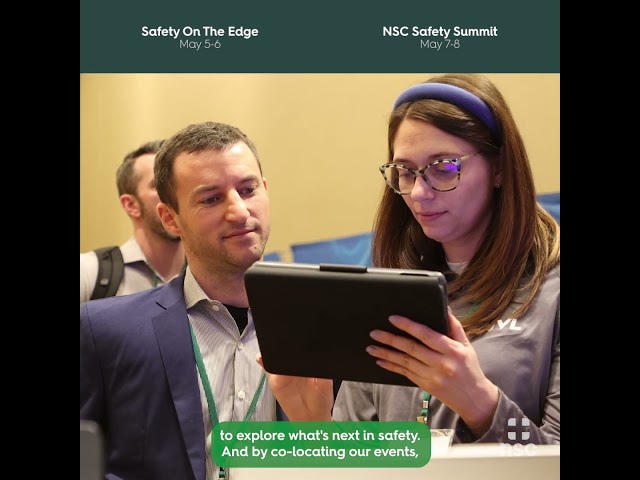 Two conferences. One powerful week. The 2026 Safety on the Edge Global Forum and NSC Safety Summit.