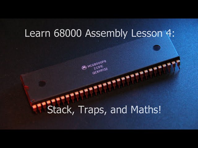 Learn 68000 Assembly Lesson 4 - Stack, Traps, and Maths!