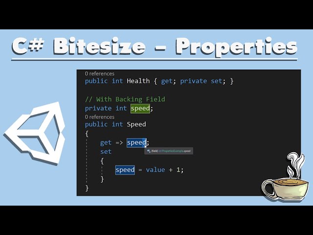 Unity C# Bitesize - Properties - (Beginner)