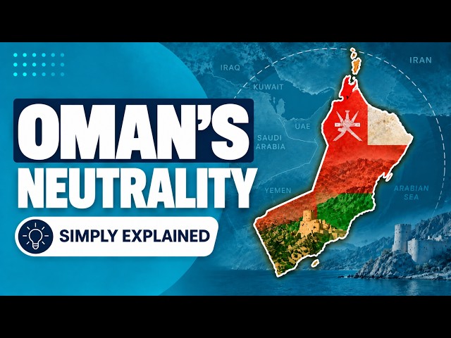 Why Oman Is Talking to Everyone | Simply Explained