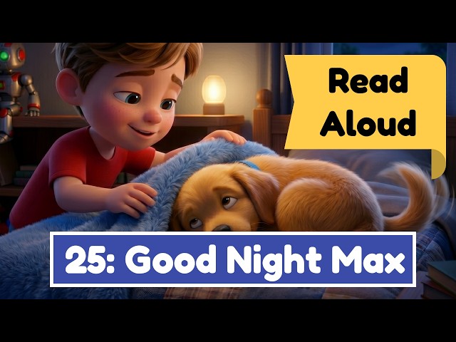 Learn English with Stories: Good Night, Max (Ben & Friends #25)