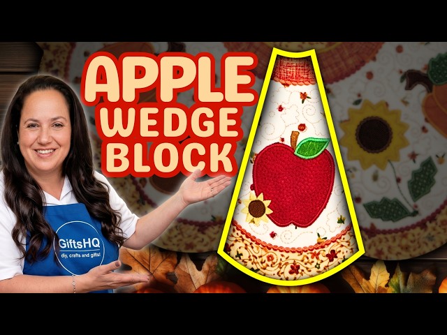 How to Stitch the Apple Wedge Block In The Hoop