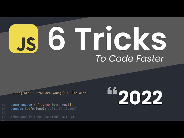 6 Javascript Tricks To Code Faster