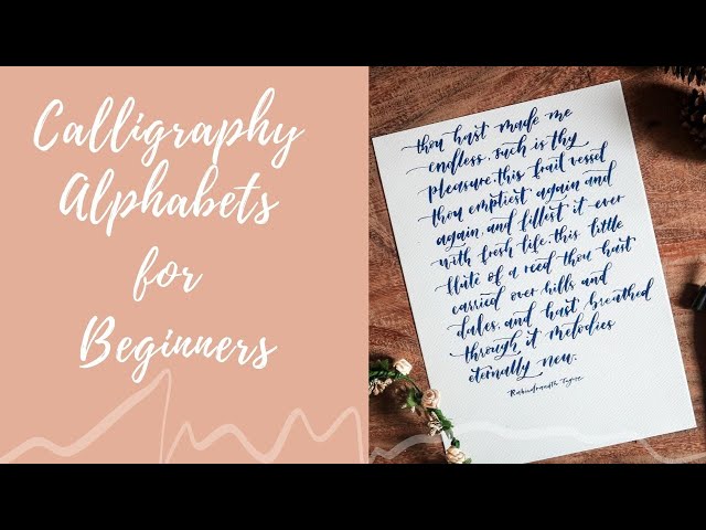 Calligraphy Alphabets for Beginners | Pointed Pen Calligraphy
