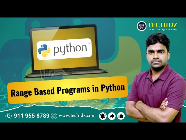 Range Based Programs in Python | Python Programming Tutorial | TechidZ by Srinivas Garapati