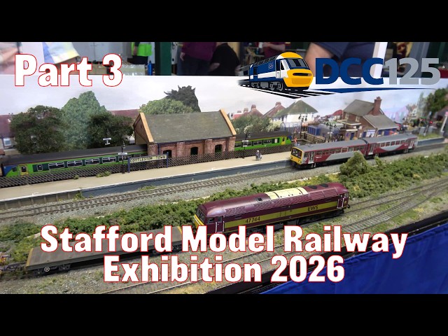 Stafford Model Railway Exhibition 2026 - Part 3