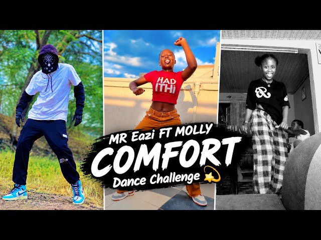 MR EAZI FT MOLLY -  COMFORT (DANCE CHALLENGE) 💫