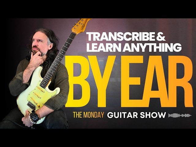 Transcribing & Learning By Ear Is A SUPERPOWER (Why Guitarists Are Missing This)
