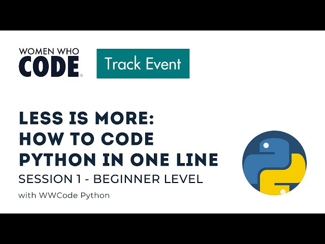 Less Is More: How to Code Python in One Line (Session 1: Beginner Level)