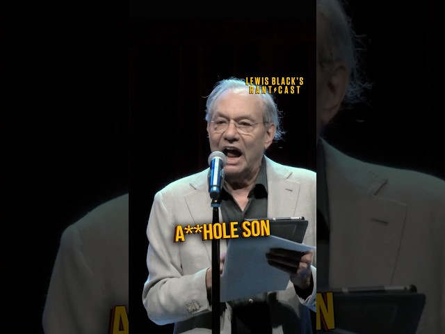A$$hole Son | Lewis Black's Rantcast clips