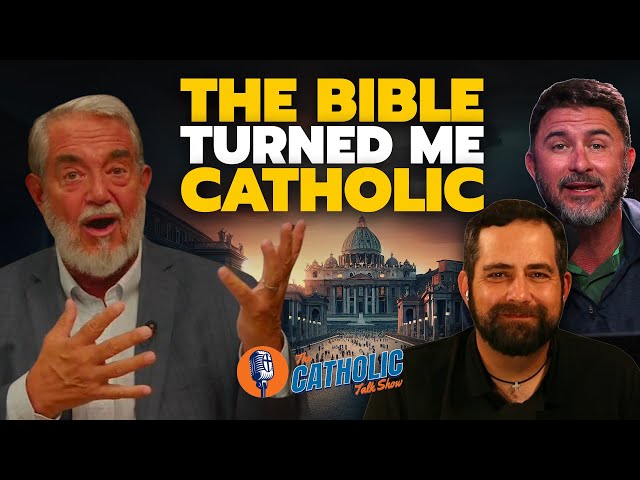 From Anti-Catholic Pastor to Catholic Apologist | The Catholic Talk Show