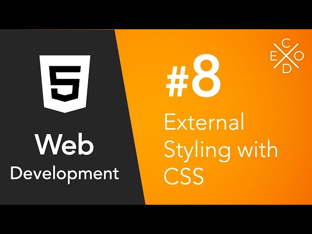 Web Development - #8 External Styling with CSS