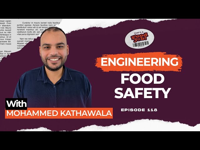 From Mechanical Design to Food Safety Project Engineer | Mohammad Kathawala