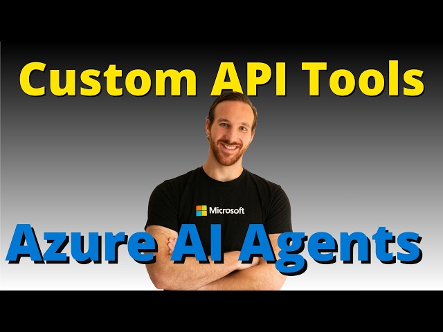 How to Create Custom API Tools for Azure AI Agents (Microsoft Foundry & SDK)