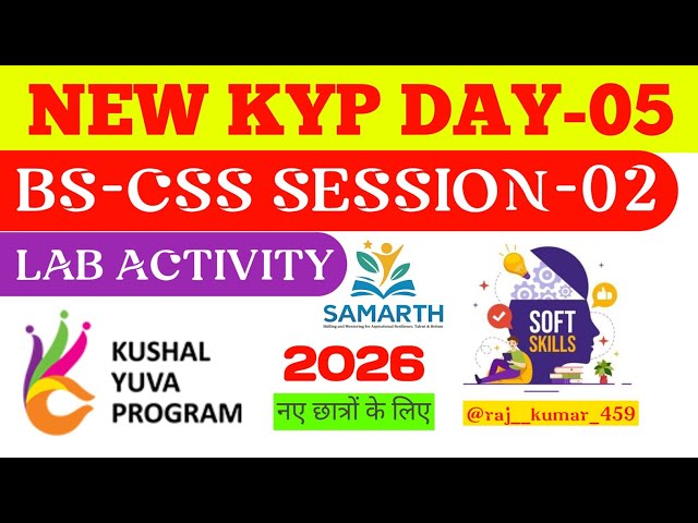 NEW KYP BS-CSS- 02 LAB ACTIVITY || CSS DAY-2 LAB ACTIVITY || CSS SESSION-02 || KYP DAY -05