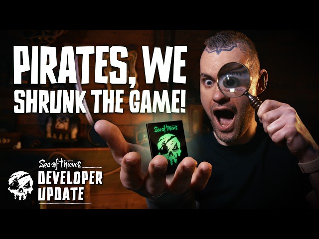 We're Making the Game Smaller | Sea of Thieves Developer Update: October 1st 2026