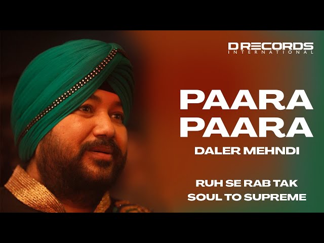 Paara Paara by Daler Mehndi | Bhopal Live | Soul to Supreme | Daler Mehndi | DRecords