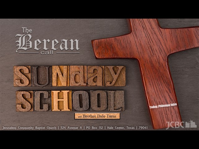 "The Berean Call" JCBC Sunday School – 09/27/26