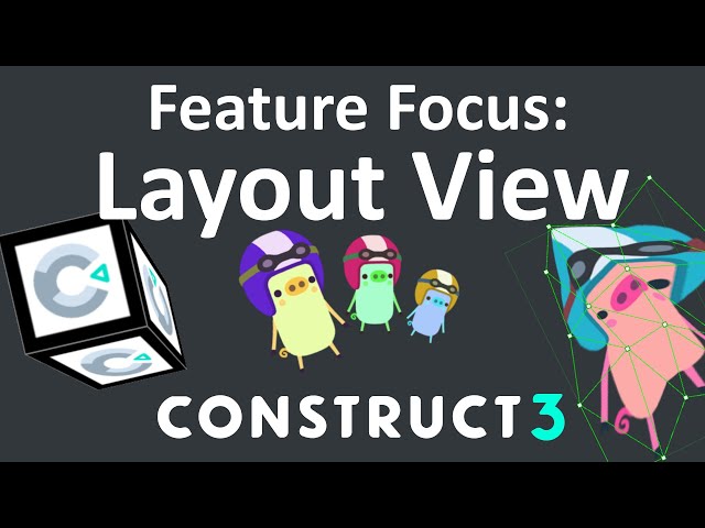 Feature Focus: Layout View