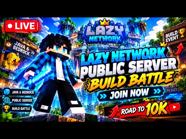 🔴 LIVE: BUILD BATTLE ON LAZY NETWORK! 🏆🔥 | Minecraft Bedrock & Java| Road to 10K 🚀 Day -107