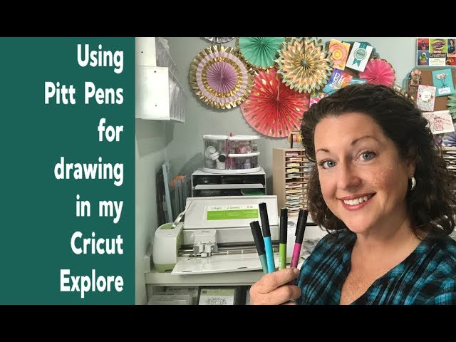Using Pitt Pens with my Cricut Explore