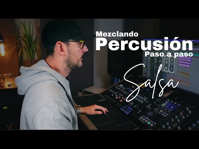 How I get big, defined percussion | Mixing salsa