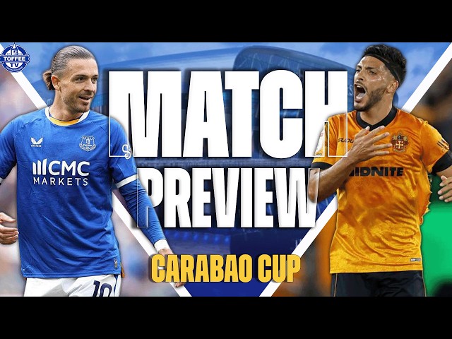 Everton v Wolverhampton Wanderers | Carabao Cup | Match Preview