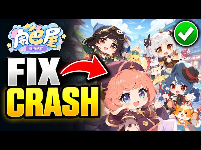 How To Fix Character House Desktop Companion (角色屋 桌面伙伴) Crashing On Steam