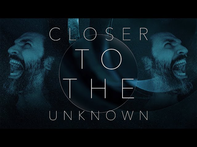 Textures - Closer To The Unknown - New single & official visualiser