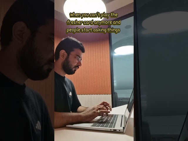When you can't play the fresher's card anymore 😭 #corporate #corporatelife #company #coding