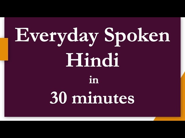 Hindi in 30 minutes - Learn Hindi through English
