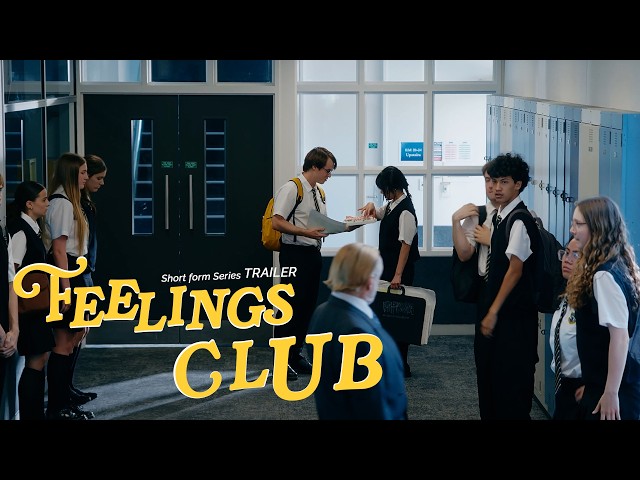 FEELINGS CLUB – Official Trailer (New Short Form Series)