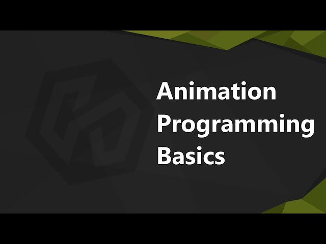 Animation Programming Basics