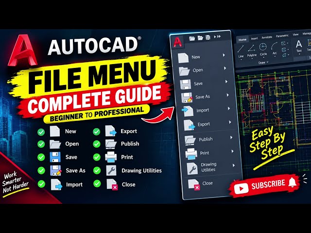 AutoCAD File Menu Explained | New, Open, Save, Save As, Import & Export | Beginner Tutorial | 
