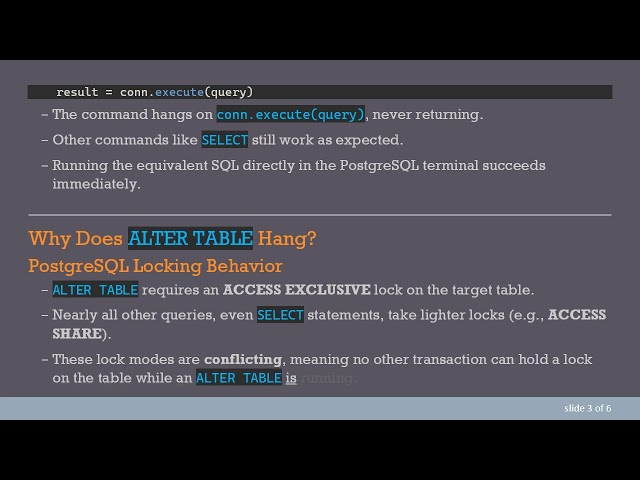 Why ALTER TABLE Hangs in SQLAlchemy with PostgreSQL and How to Fix It