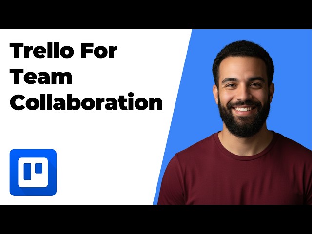 How To Use Trello For Team Collaboration (2026 Easy Guide)