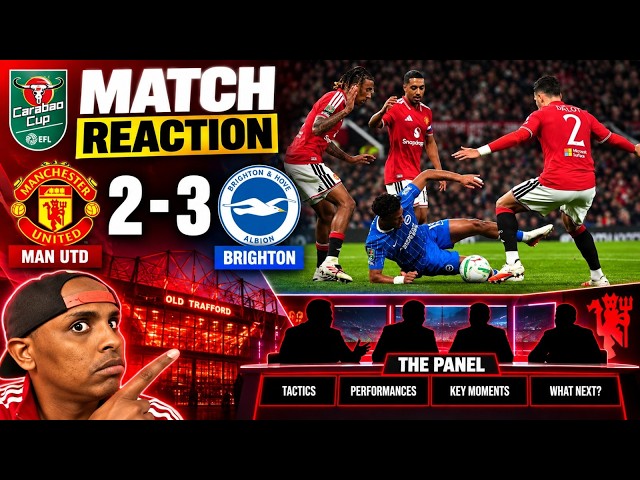 MANCHESTER UNITED 2  - 3  BRIGHTON MATCH REACTION|IT COULD HAVE BEEN 5. TAKE BOW BRIGHTON