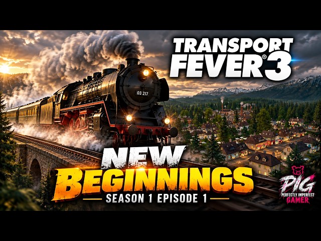 Transport Fever 3 | NEW BEGINNINGS S1E1 – Building Our Transport Empire From Nothing