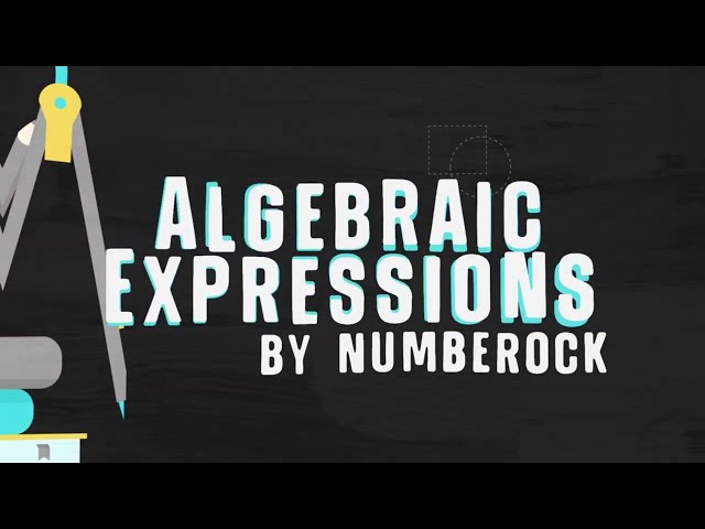 Introduction to Algebra Song | Variables & Algebraic Expressions