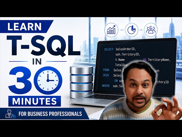 Learn SQL in 30 Minutes: A Quick Start for Business Professionals