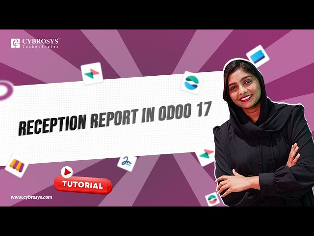 How to Manage Reception Report in Odoo 17 | Odoo 17 Inventory App | Odoo 17 Functional Tutorials