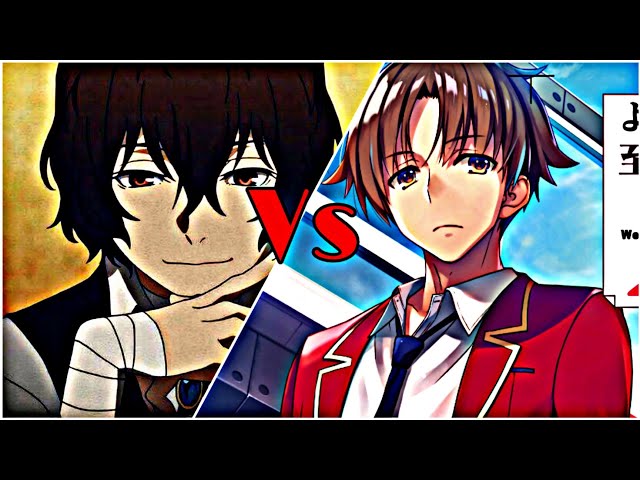 Dazai Osamu vs Ayanokoji Full-Scale