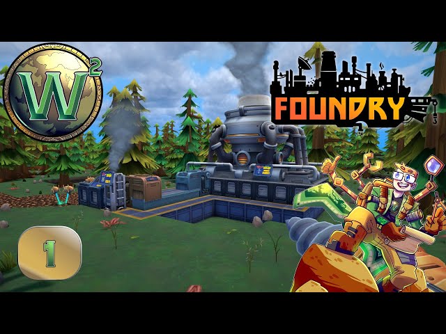 Foundry - First Look Getting Started - Episode 1 - Let's Play