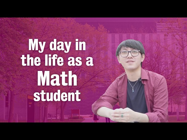 Making every minute count | A day in the life of a Math student at Waterloo