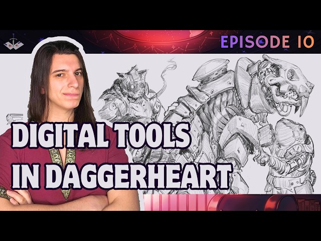 Digital Tools in Daggerheart | Daggerheart to Heart 010 | #daggerheart