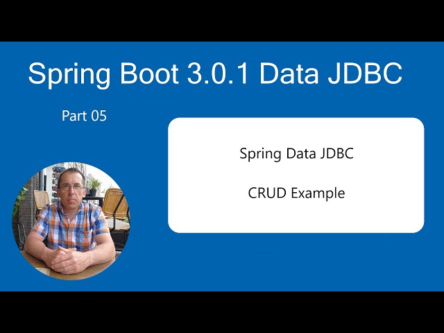 Spring Boot 3.0.0 Tutorial - Data JDBC Create a CRUD API